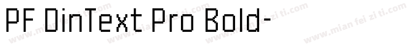 PF DinText Pro Bold字体转换
